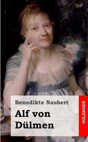 Alf Von Dulmen de Benedikte Naubert