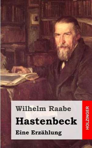 Hastenbeck de Wilhelm Raabe