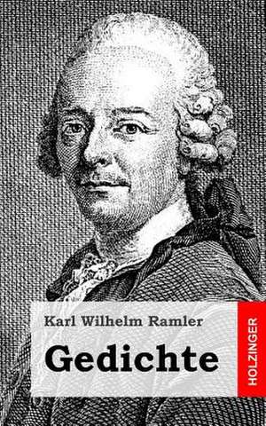 Gedichte de Karl Wilhelm Ramler