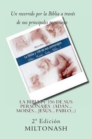 La Biblia y 156 de Sus Personajes de Miltonash