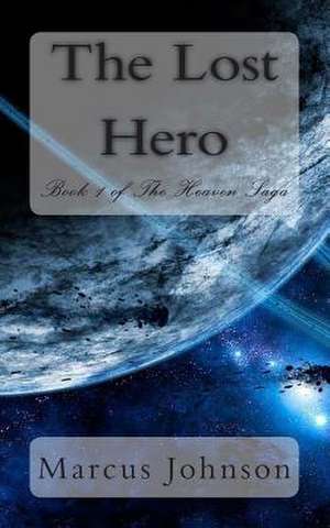 The Lost Hero de Marcus Johnson