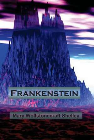 Frankenstein de Mary Wollstonecraft