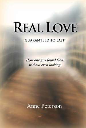 Real Love de Anne Peterson