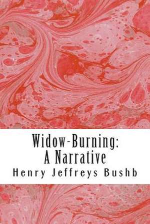 Widow-Burning de Henry Jeffreys Bushby