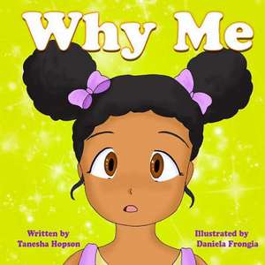 Why Me? de Tanesha Hopson