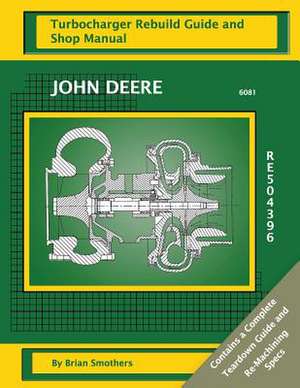 John Deere 6081 Re504396 de Brian Smothers