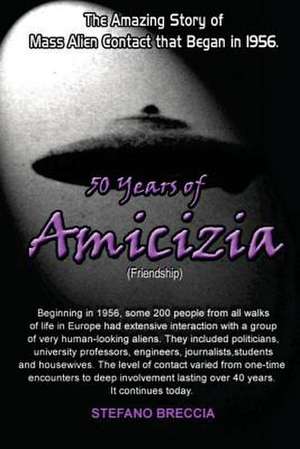 50 Years of Amicizia (Friendship) de Stefano Breccia