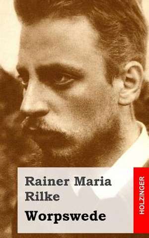 Worpswede de Rainer Maria Rilke