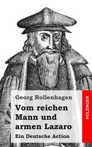 Vom Reichen Mann Und Armen Lazaro de Georg Rollenhagen