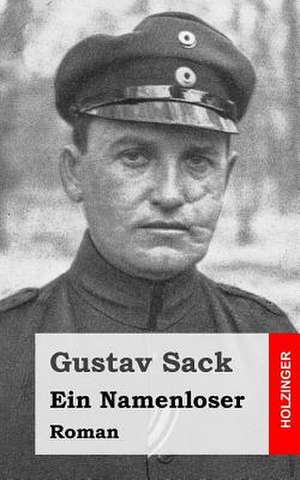 Ein Namenloser de Gustav Sack