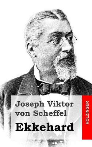 Ekkehard de Joseph Viktor Von Scheffel