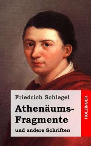 Athenaums-Fragmente de Friedrich Schlegel