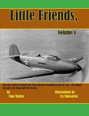 Little Friends Volume I de Tom Mullen