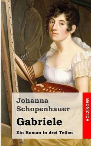 Gabriele de Johanna Schopenhauer