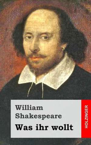 Was Ihr Wollt de William Shakespeare