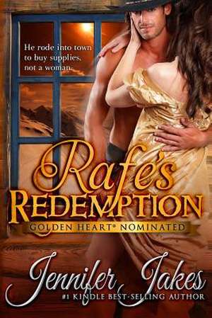 Rafe's Redemption de Jennifer Jakes