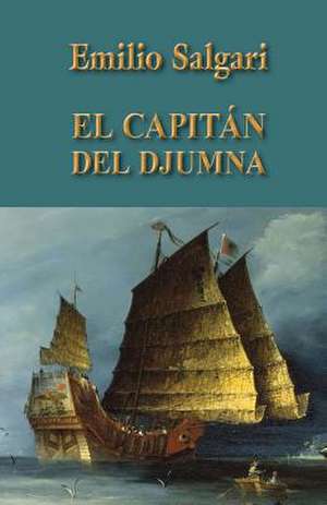 El Capitan del Djumna de Emilio Salgari