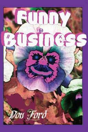 Funny Business de MR Don G. Ford