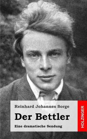 Der Bettler de Sorge, Reinhard Johannes