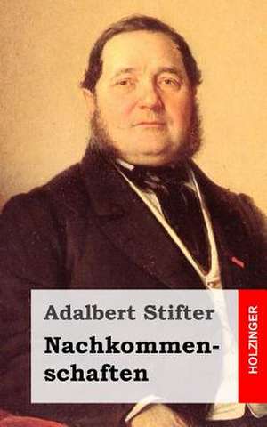 Nachkommenschaften de Adalbert Stifter