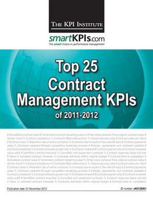 Top 25 Contract Management Kpis of 2011-2012 de The Kpi Institute