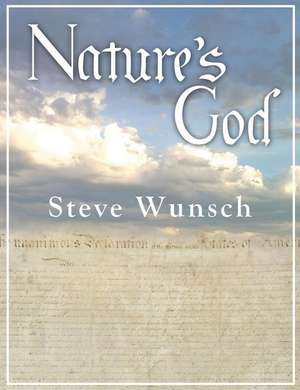 Nature's God de Steve Wunsch