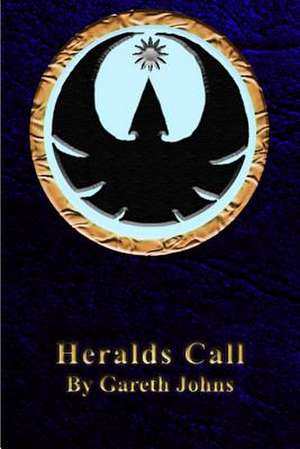 Heralds Call de MR Gareth M. Johns