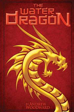 The Water Dragon de Andrew Woodward