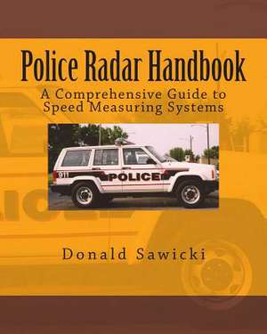 Police Radar Handbook de Donald S. Sawicki