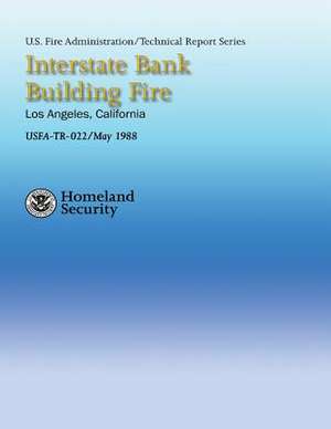 Interstate Bank Building Fire- Los Angeles, California de U. S. Federal Emergency Management Agency