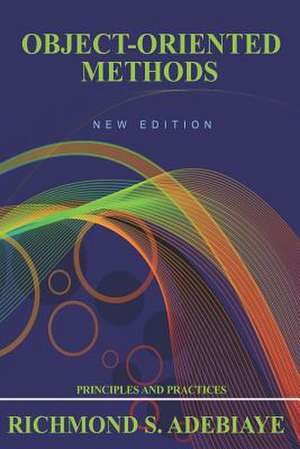 Object-Oriented Methods de Dr Richmond S. Adebiaye