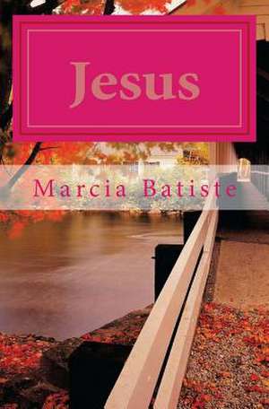 Jesus de Wilson, Marcia Batiste Smith