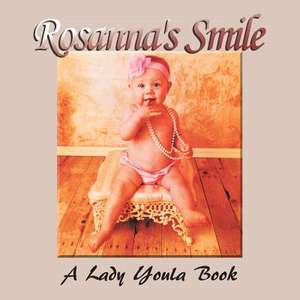 Rosanna's Smile de Lady Youla