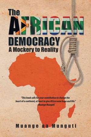 The African Democracy de Muange Aa Munguti