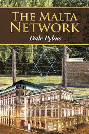 The Malta Network de Dale Pybus