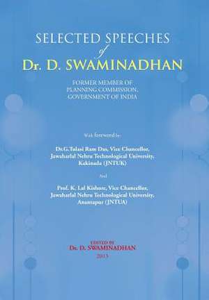 Selected Speeches of Dr. D. Swaminadhan de Devarakonda Swaminadhan