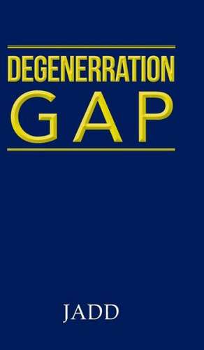 Degenerration Gap de Jadd