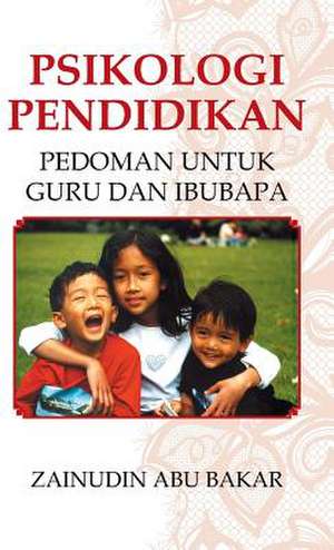 Psikologi Pendidikan de Zainudin Abu Bakar