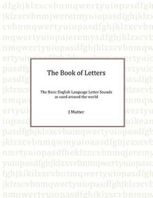 The Book of Letters de J. Mutter