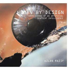 Human by Design de Azlan Razif