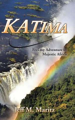 Katima de Jeff M. Maritz