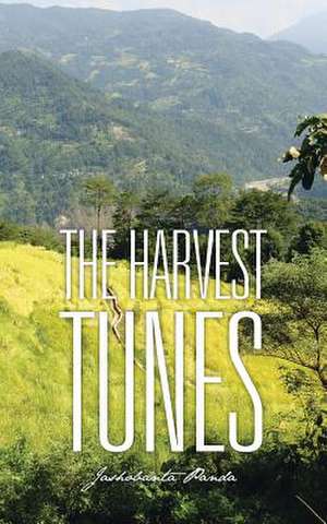 The Harvest Tunes de Jashobanta Panda