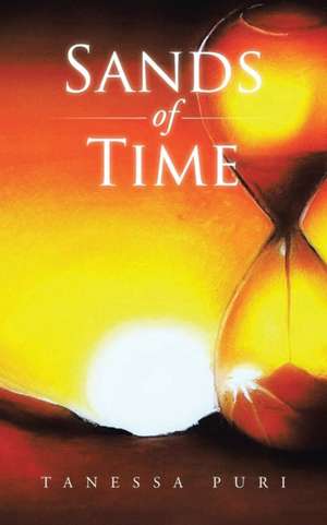 Sands of Time de Tanessa Puri