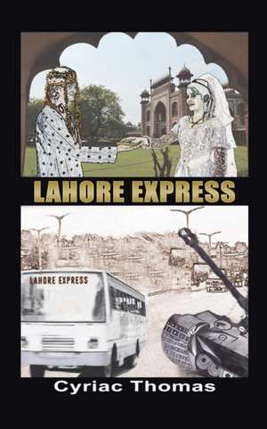 Lahore Express de Cyriac Thomas