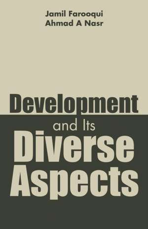 Development and Its Diverse Aspects de Jamil Farooqui