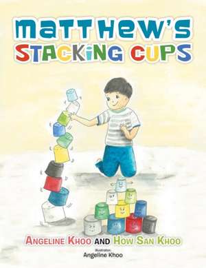 Matthew's Stacking Cups de Angeline Khoo