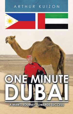 ONE MINUTE DUBAI de Arthur Kuizon