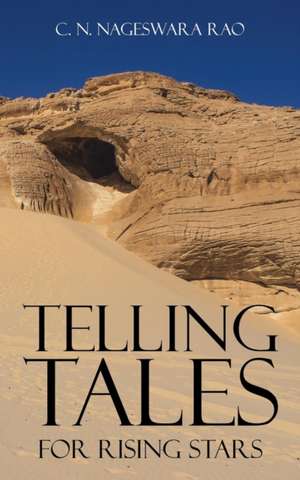 Telling Tales de C. N. Nageswara Rao