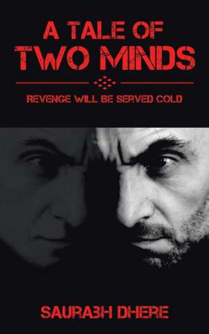 A Tale of Two Minds de Saurabh Dhere