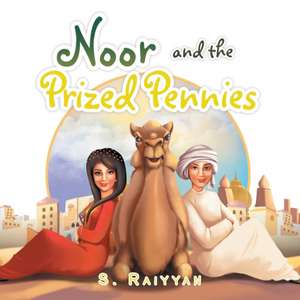 Noor & the Prized Pennies de S. Raiyyan